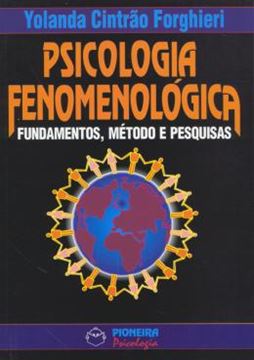 Imagem de PSICOLOGIA FENOMENOLOGICA FUNDAMENTOS, METODOS E PESQUISAS