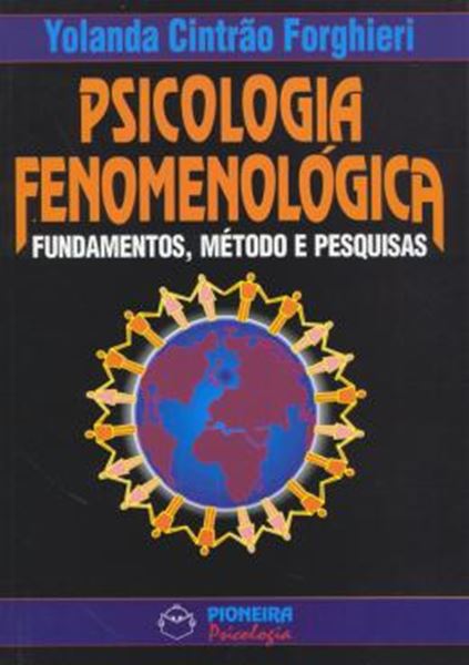 Picture of PSICOLOGIA FENOMENOLOGICA FUNDAMENTOS, METODOS E PESQUISAS