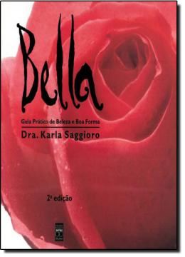 Imagem de BELLA - GUIA PRATICO DE BELEZA E BOA FORMA
