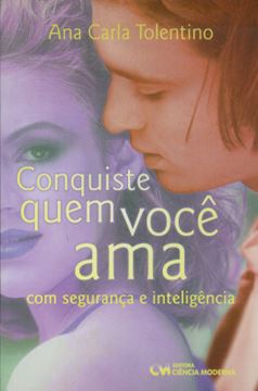 Imagem de CONQUISTE QUEM VOCE AMA