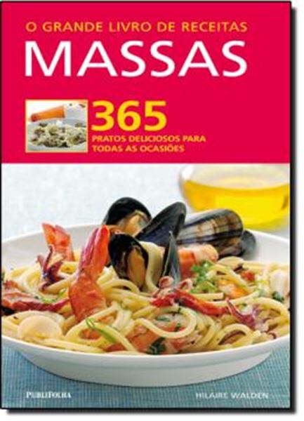 Picture of GRANDE LIVRO DE RECEITAS, O - MASSAS