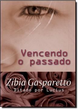 Imagem de VENCENDO O PASSADO