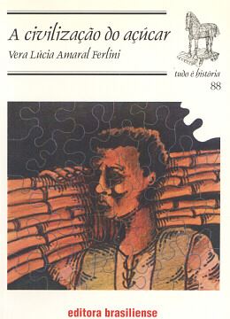 Imagem de A CIVILIZACAO DO ACUCAR