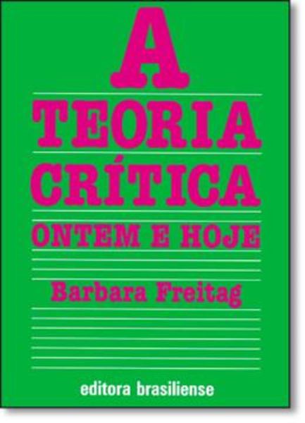 Picture of A TEORIA CRITICA ONTEM E HOJE