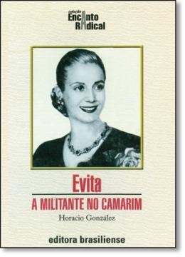 Imagem de EVITA - A MILITANTE NO CAMARIM