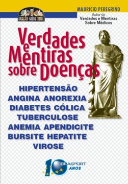 Imagem de VERDADES E MENTIRAS SOBRE DOENCAS
