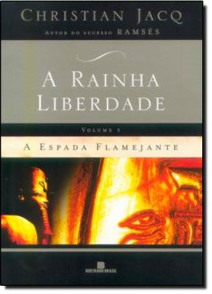 Picture of A ESPADA FLAMEJANTE  (SERIE A RAINHA LIBERDADE- VOLUME 3)     