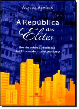 Imagem de A REPUBLICA DAS ELITES