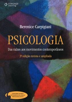 Imagem de PSICOLOGIA - DAS RAIZES AOS MOVIMENTOS CONTEMPORANEOS - 3ª ED