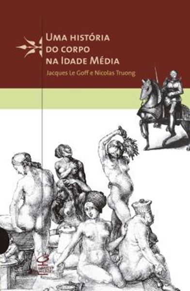 Picture of UMA HISTORIA DO CORPO NA IDADE MEDIA