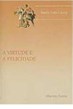 Imagem de VIRTUDE E A FELICIDADE, A