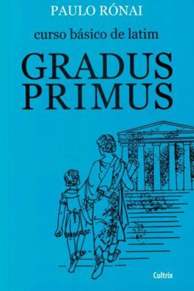 Picture of CURSO BASICO DE LATIM I - GRADUS PRIMUS