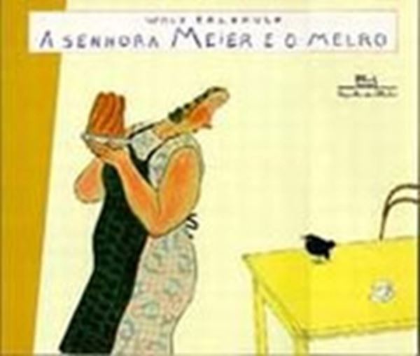Picture of A SENHORA MEIER E O MELRO