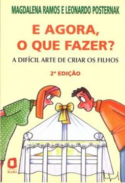 Imagem de E AGORA, O QUE FAZER?