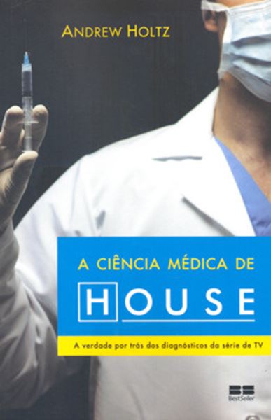 Picture of A CIENCIA MEDICA DE HOUSE - 13ª ED.