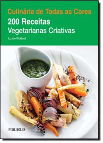 Picture of 200 RECEITAS VEGETARIANAS CRIATIVAS
