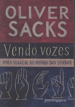 Imagem de VENDO VOZES - UMA VIAGEM AO MUNDO DOS SURDOS - EDICAO DE BOLSO