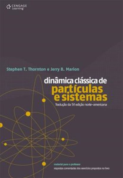 Picture of DINAMICA CLASSICA DE PARTICULAS E SISTEMAS - TRADUCAO DA 5ª EDICAO NORTE-AMERICANA