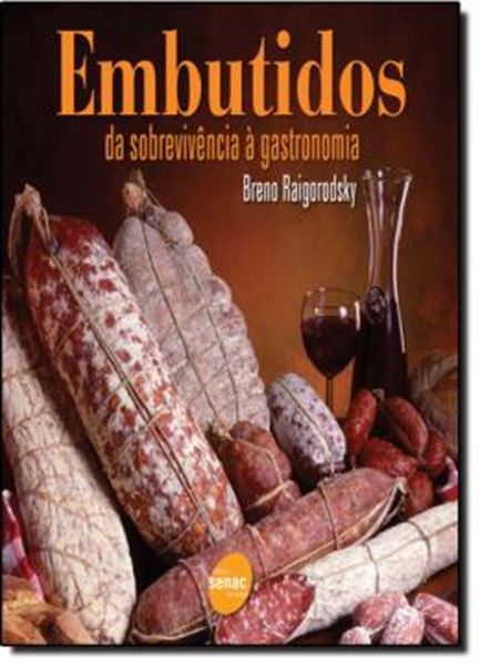 Picture of EMBUTIDOS - DA SOBREVIVENCIA A GASTRONOMIA