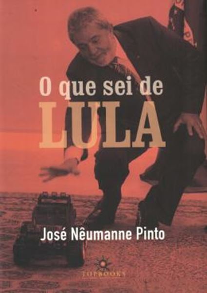 Picture of O QUE SEI DE LULA