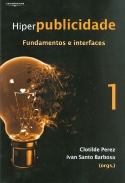 Imagem de HIPERPUBLICIDADE - FUNDAMENTOS E INTERFACES  VOLUME 1