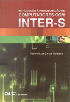 Imagem de INTRODUCAO A PROGRAMACAO DE COMPUTADORES COM INTER-S