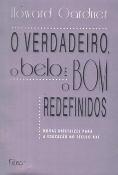 Picture of VERDADEIRO, O BELO E O BOM REDEFINIDOS, O