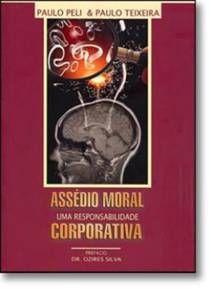 Picture of ASSEDIO MORAL - UMA RESPONSABILIDADE CORPORATIVA