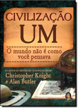 Imagem de CIVILIZACAO UM: O MUNDO NAO E COMO VOCE PENSAVA