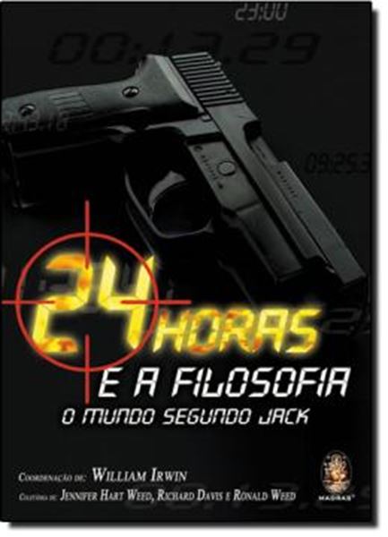 Picture of 24 HORAS E A FILOSOFIA - O MUNDO SEGUNDO JACK