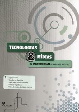 Imagem de TECNOLOGIAS E MIDIAS NO ENSINO DE INGLES - O CORPUS NAS RECEITAS