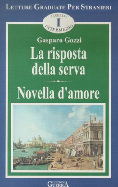 Picture of LA RISPOSTA DELLA SERVA - NOVELLA D´AMORE - LIVELLO B1-B2