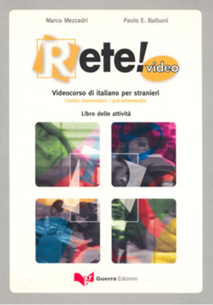 Picture of RETE! VIDEO - LIVELLO ELEMENTARE / PRE-INTERMEDIO (A1-A2) - LIBRO DELLE ATTIVITA
