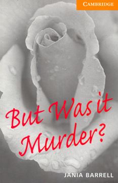 Imagem de BUT WAS IT MURDER? - CAMBRIDGE ENGLISH READERS 4