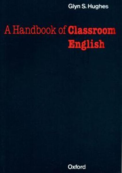 Picture of HANDBOOK OF CLASSROOM ENGLISH