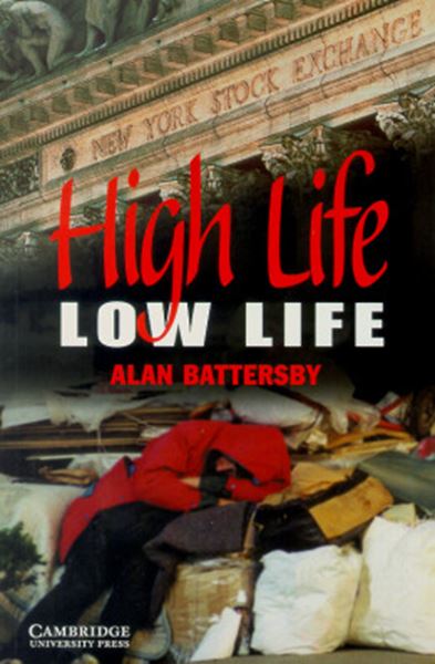 Picture of HIGH LIFE - LOW LIFE - CAMBRIDGE ENGLISH READERS - LEVEL 4