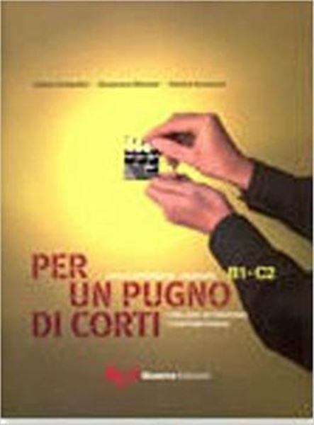 Picture of PER UN PUGNO DI CORTI - LIVELLO INTERMEDIO-AVANZADO B1-C2 - TESTO