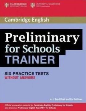 Imagem de PRELIMINARY SCHOOLS TRAINER 6 PRACTICE TEST WITHOUT ANSWERS