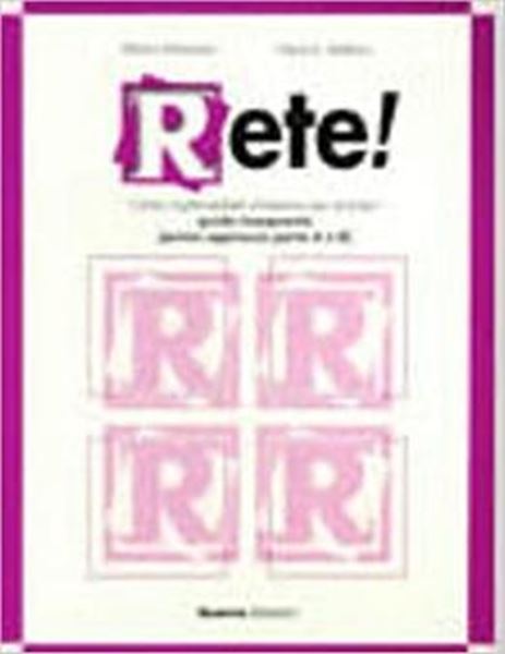 Picture of RETE! PRIMO APPROCCIO - PARTE A E B - GUIDA PER L´INSEGNANTE