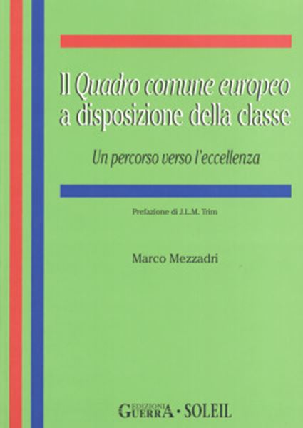 Picture of IL QUADRO COMUNE EUROPEO A DISPOSIZIONE DELLA CLASSE