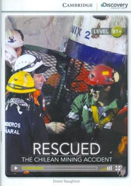 Picture of RESCUED - THE CHILEAN MINING ACCIDENT BOOK WITH ONLINE ACCESS B1+