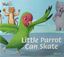 Imagem de WELCOME TO OUR WORLD 3 BIG BOOK 2 - LITTLE PARROT CAN SKATE - AMERICAN - 1ST ED