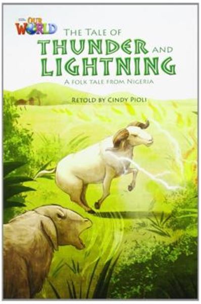 Picture of TALE OF THUNDER & LIGHTENING, THE - READER 1 - OUR WORLD 5