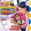 Imagem de CAN YOU SAY PLEASE?