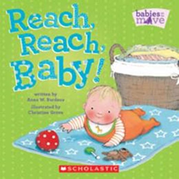 Picture of REACH, REACH, BABY!
