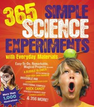 Imagem de 365 SIMPLE SCIENCE EXPERIMENTS WITH EVERYDAY MATERIALS