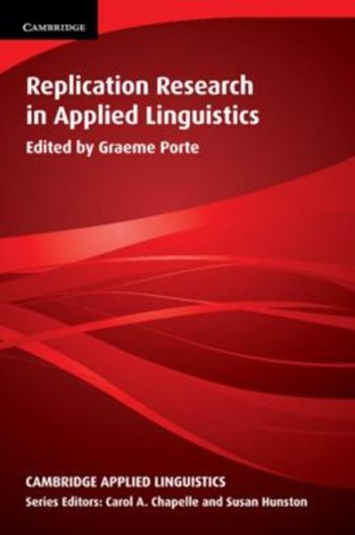 Picture of REPIICATION RESEARCH IN APPLIED LINGUISTICS - EDITED BY GRAEME PORTE