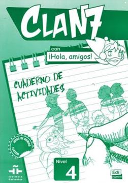 Imagem de CLAN 7 CON HOLA, AMIGOS! 4 CUADERNO DE ACTIVIDADES