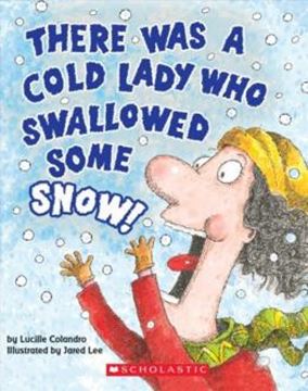 Imagem de THERE WAS A COLD LADY WHO SWALLOWED SOME SNOW!