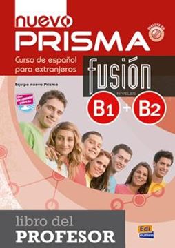 Imagem de NUEVO PRISMA FUSION B1+B2 - LIBRO DEL PROFESOR